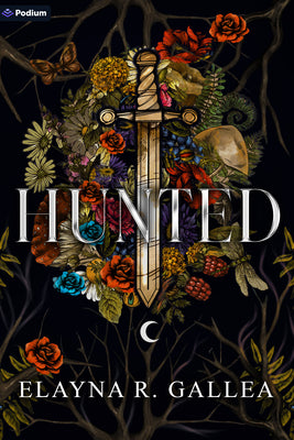 Cover Image for Hunted: An Epic Romantasy -- Elayna R. Gallea, Paperback