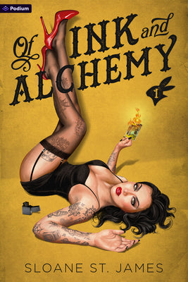 Cover Image for Of Ink and Alchemy: A Dark Romance -- Sloane St James, Paperback