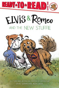Cover Image for Elvis & Romeo and the New Stuffie: Ready-To-Read Level 1 -- David Soman, Hardcover