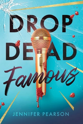 Cover Image for Drop Dead Famous -- Jennifer Pearson, Hardcover