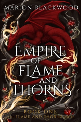 Cover Image for Empire of Flame and Thorns -- Marion Blackwood, Paperback
