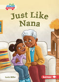 Cover Image for Just Like Nana -- Lucie Miller, Paperback