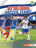 Cover Image for Us National Soccer Teams: Ultimate Fan Guide -- Keith Elliot Greenberg, Paperback