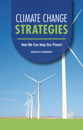 Cover Image for Climate Change Strategies: How We Can Help Our Planet -- Rebecca Schroeder, Paperback