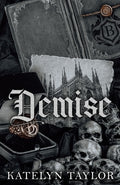 Cover Image for Demise -- Katelyn Taylor, Paperback