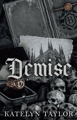 Cover Image for Demise -- Katelyn Taylor, Paperback