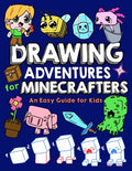 Cover Image for Drawing Adventures for Minecrafters: An Easy Guide for Kids -- Mark Mulle, Paperback