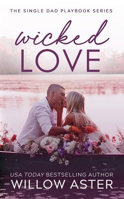 Cover Image for Wicked Love -- Willow Aster, Paperback