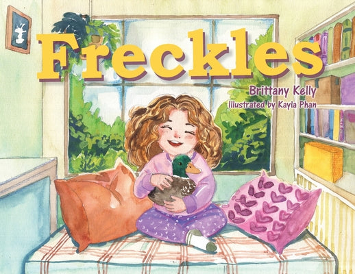Cover Image for Freckles -- Brittany Kelly, Paperback