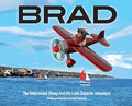 Cover Image for Brad: The Determined Sheep And His Lake Superior Adventure -- Beth A. Petrowske, Hardcover