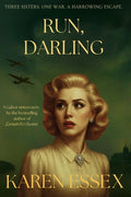 Cover Image for Run, Darling: A Gabor Sisters Novel -- Karen Essex, Paperback