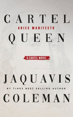 Cover Image for Cartel Queen: Aries Manifesto -- Jaquavis Coleman, Paperback