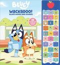 Cover Image for Bluey: Wackadoo! Bluey Words and Sounds Sound Book [With Battery] -- Pi Kids, Hardcover