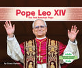Cover Image for Pope Leo XIV: The First American Pope: First American Pope -- Grace Hansen, Library Binding