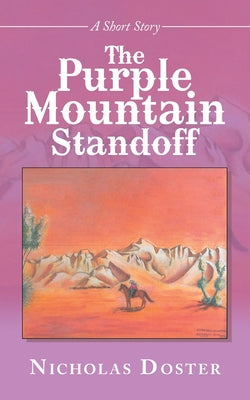 Cover Image for The Purple Mountain Standoff -- Nicholas Doster, Paperback