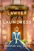 Cover Image for The Lawyer and the Laundress -- Christine Hill Suntz, Paperback