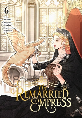 Cover Image for The Remarried Empress, Vol. 6 -- Alphatart, Paperback