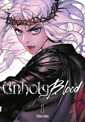 Cover Image for Unholy Blood, Vol. 1 -- Lina Lim, Paperback