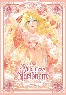Cover Image for The Villainess Is a Marionette, Vol. 1 -- Manggle, Paperback