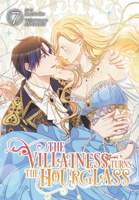 Cover Image for The Villainess Turns the Hourglass, Vol. 7 -- Antstudio, Paperback
