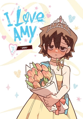 Cover Image for I Love Amy, Vol. 2 -- Unni, Paperback