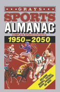 Cover Image for Grays Sports Almanac: Complete sports statistics 1950-2050 - Back to the future -- Marty McFly Editions, Paperback