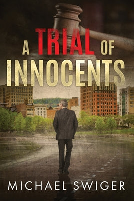 Cover Image for A Trial of Innocents -- Michael Swiger, Paperback