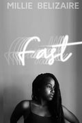 Cover Image for fast -- Millie Belizaire, Paperback