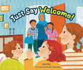 Cover Image for Just Say Welcome -- Emily Raij, Hardcover