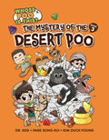 Cover Image for The Mystery of the Desert Poo: Book 3 -- Song-Eui Park, Paperback