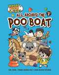 Cover Image for All Aboard the Poo Boat: Book 2 -- Song-Eui Park, Paperback
