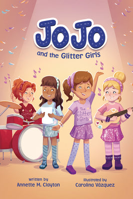 Cover Image for Jojo and the Glitter Girls -- Annette M. Clayton, Paperback