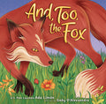 Cover Image for And, Too, the Fox -- Ada Limón, Hardcover