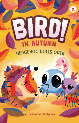 Cover Image for Hedgehog Rolls Over: In Autumn (Book 3) -- Raymond McGrath, Paperback