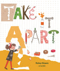 Cover Image for Take It Apart -- Katey Howes, Hardcover