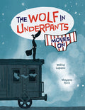 Cover Image for The Wolf in Underpants Moves on -- Wilfrid Lupano, Paperback