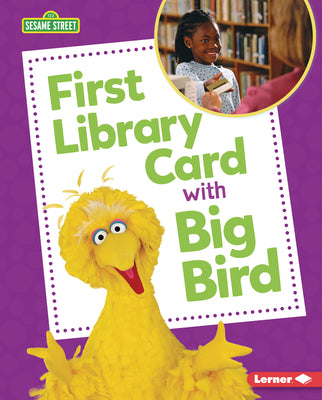 Cover Image for First Library Card with Big Bird -- Whitney Sanderson, Library Binding