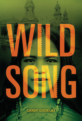 Cover Image for Wild Song -- Candy Gourlay, Hardcover