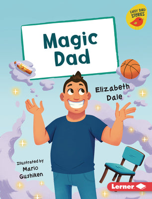 Cover Image for Magic Dad -- Elizabeth Dale, Library Binding