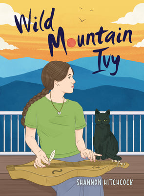 Cover Image for Wild Mountain Ivy -- Shannon Hitchcock, Hardcover