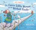 Cover Image for The Fierce Little Woman and the Wicked Pirate, 2nd Edition -- Joy Cowley, Hardcover