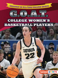 Cover Image for G.O.A.T. College Women's Basketball Players -- Diane Lindsey Reeves, Paperback