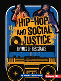 Cover Image for Hip-Hop and Social Justice: Rhymes of Resistance -- Monica B. Morall-Baker, Paperback