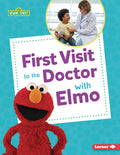 Cover Image for First Visit to the Doctor with Elmo -- Patricia J. Murphy, Paperback
