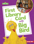 Cover Image for First Library Card with Big Bird -- Whitney Sanderson, Paperback