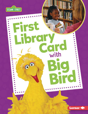 Cover Image for First Library Card with Big Bird -- Whitney Sanderson, Paperback