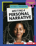Cover Image for Writing a Personal Narrative -- Brianna Kaiser, Library Binding
