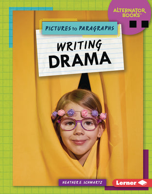 Cover Image for Writing Drama -- Heather E. Schwartz, Library Binding