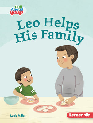 Cover Image for Leo Helps His Family -- Lucie Miller, Library Binding