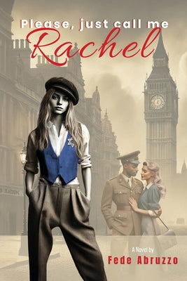Cover Image for Please, Just Call Me Rachel -- Fede Abruzzo, Paperback
